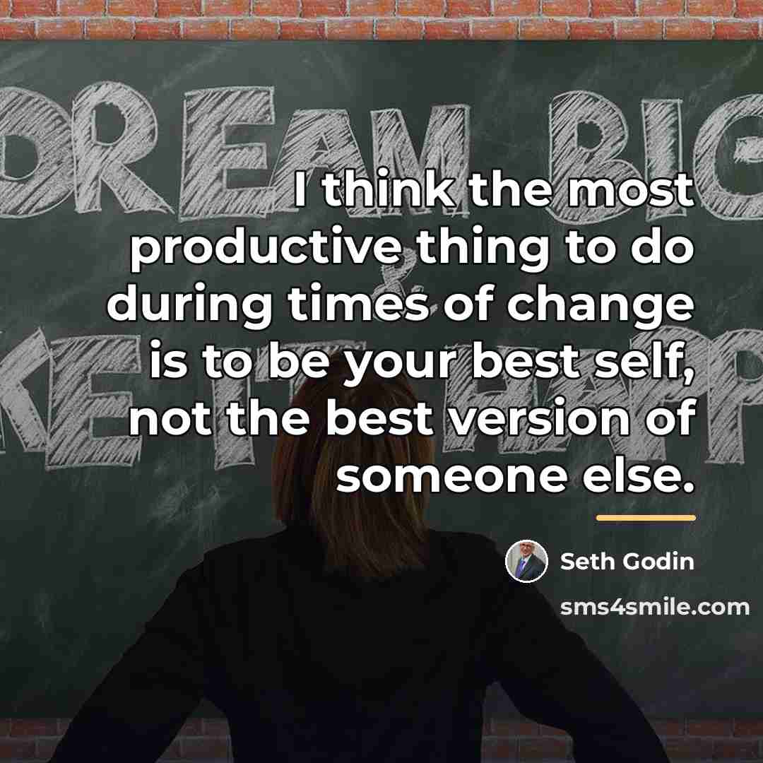 “I think the most productive thing to do during times…” quote by Seth Godin