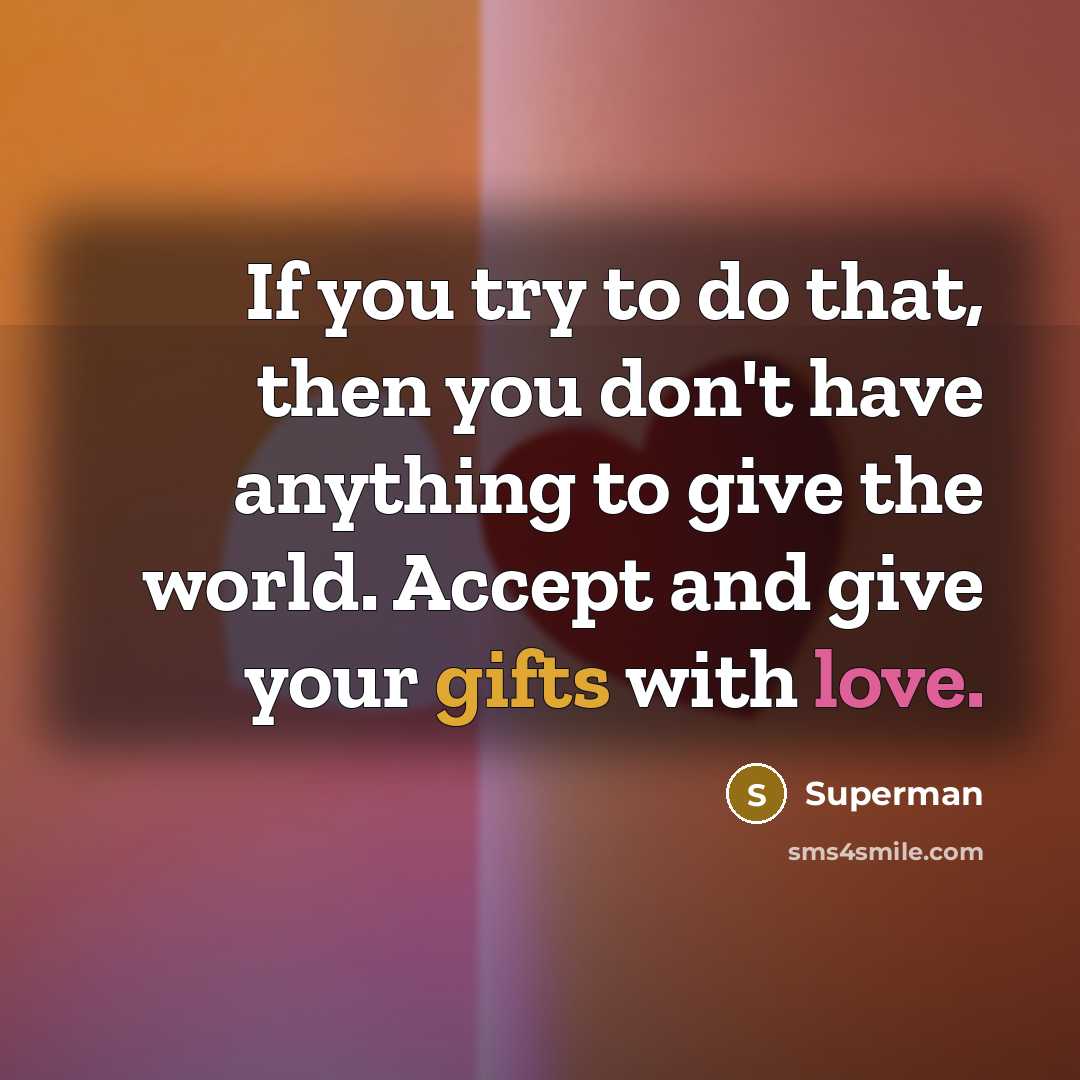 “If you try to do that, then you don't have…” quote by Superman
