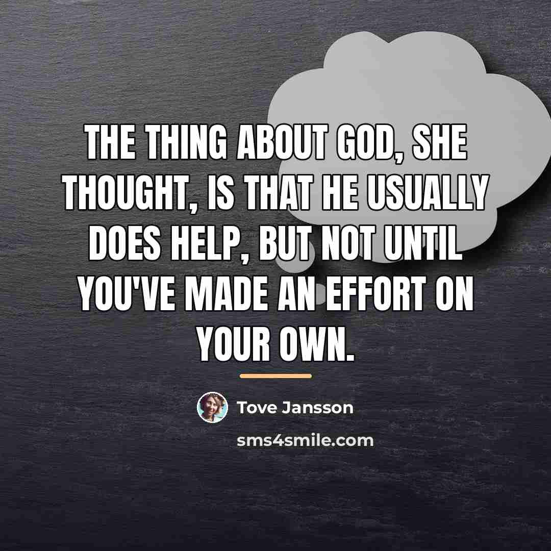 “The thing about God, she thought, is that He usually…” quote by Tove Jansson