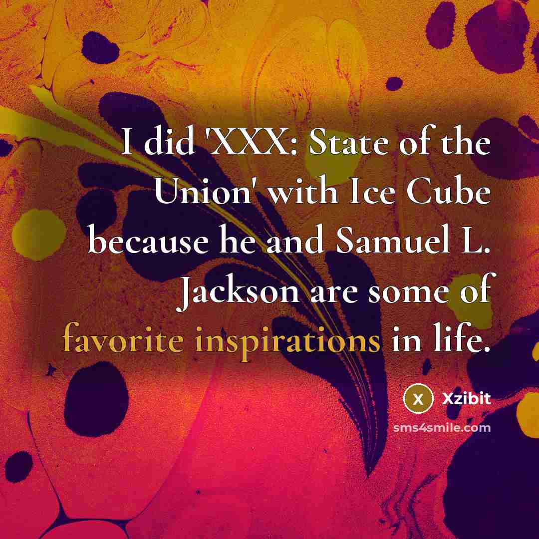 “I did 'XXX: State of the Union' with Ice Cube…” quote by Xzibit