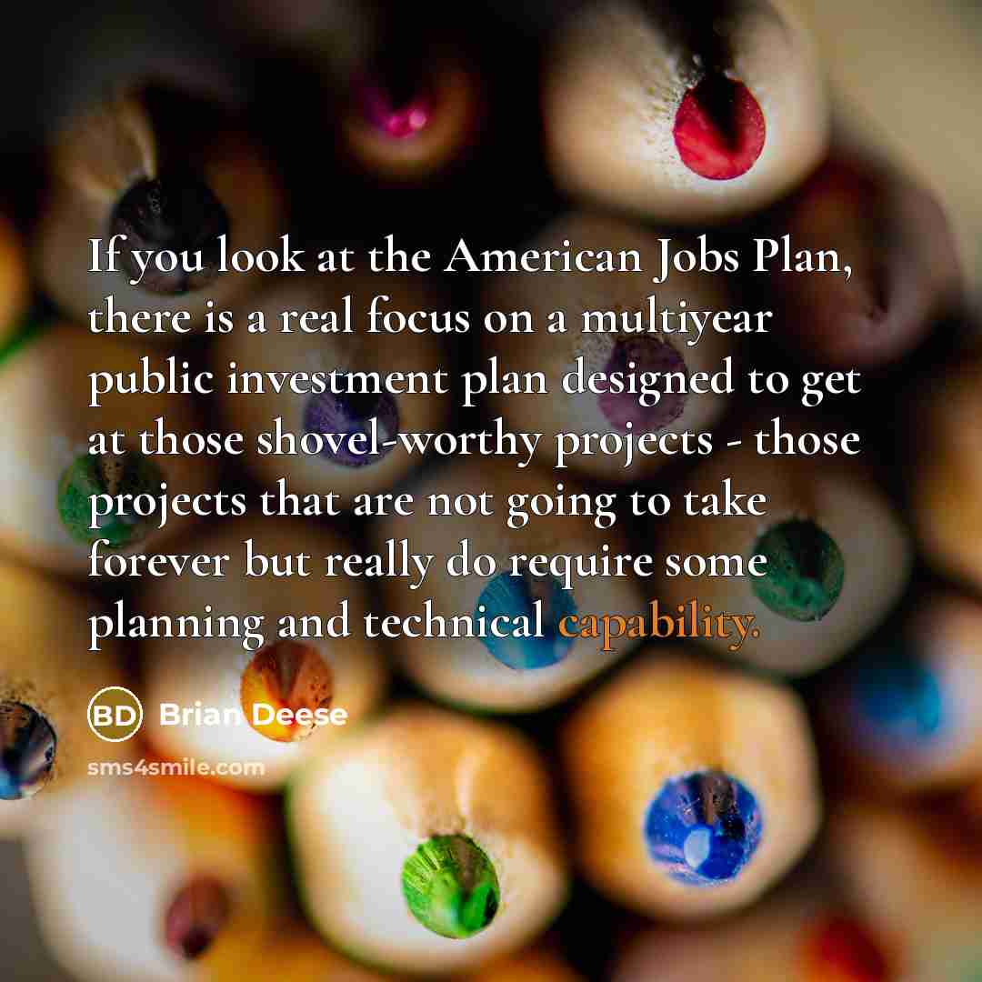 “If you look at the American Jobs Plan, there is…” quote by Brian Deese