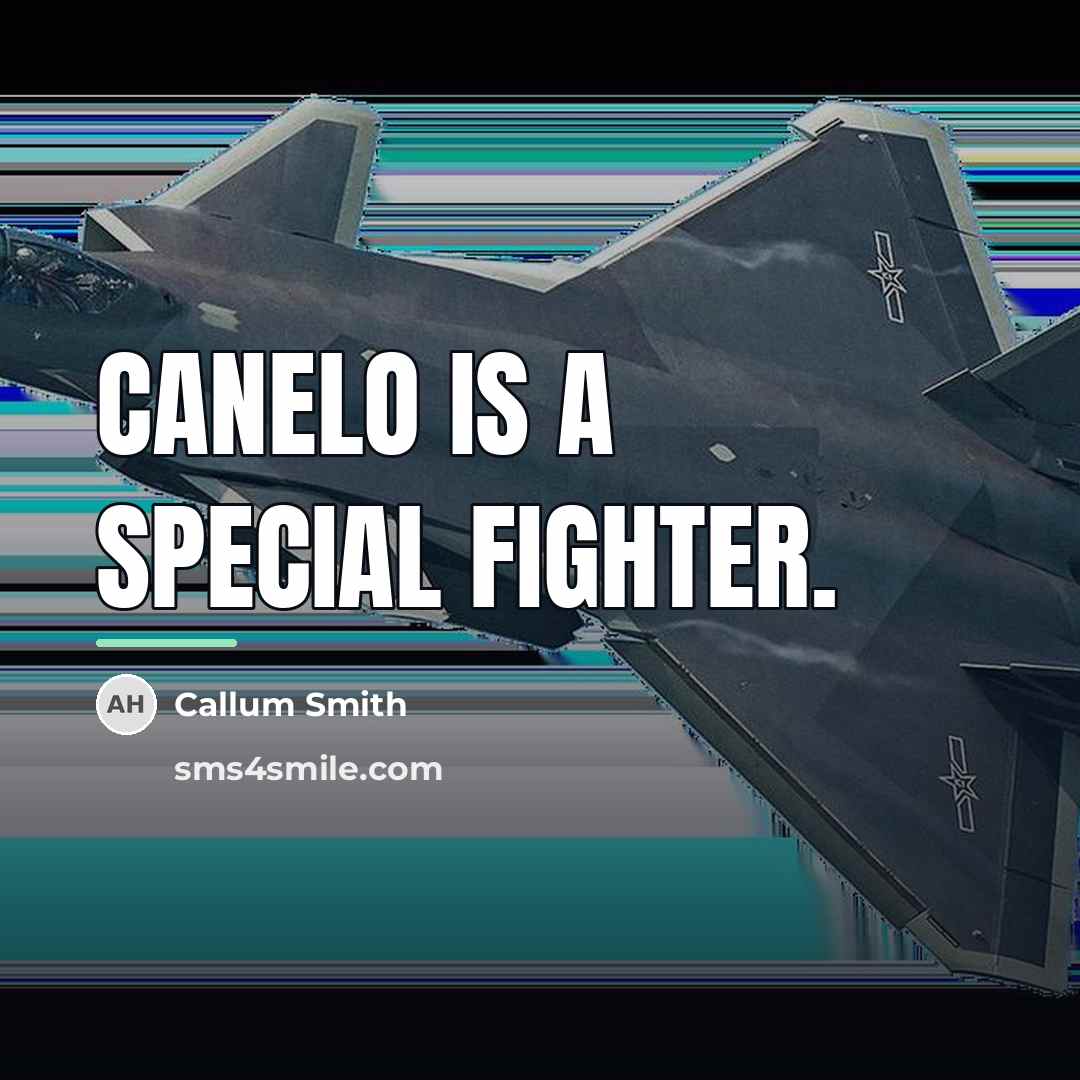 “Canelo is a special fighter.…” quote by Callum Smith