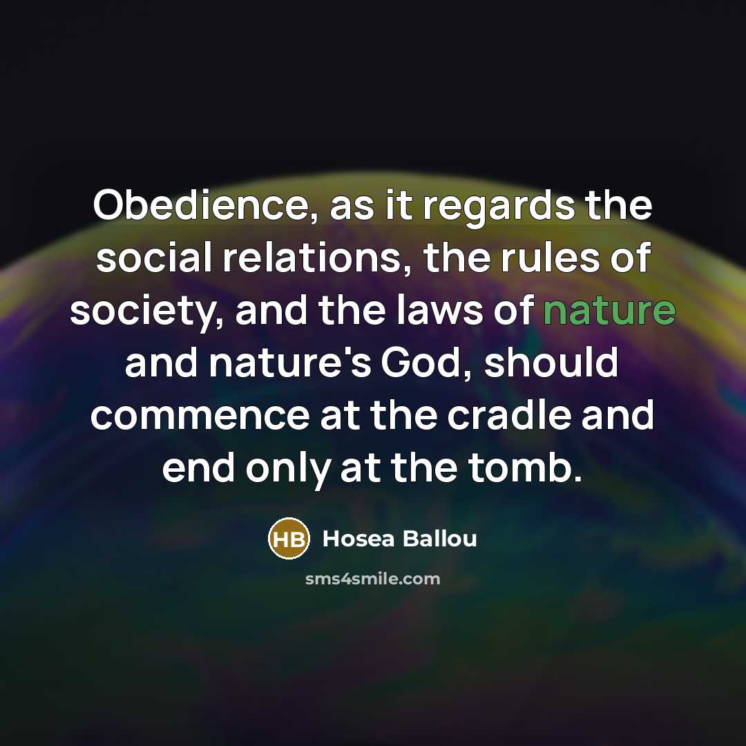 “Obedience, as it regards the social relations, the rules of…” quote by Hosea Ballou