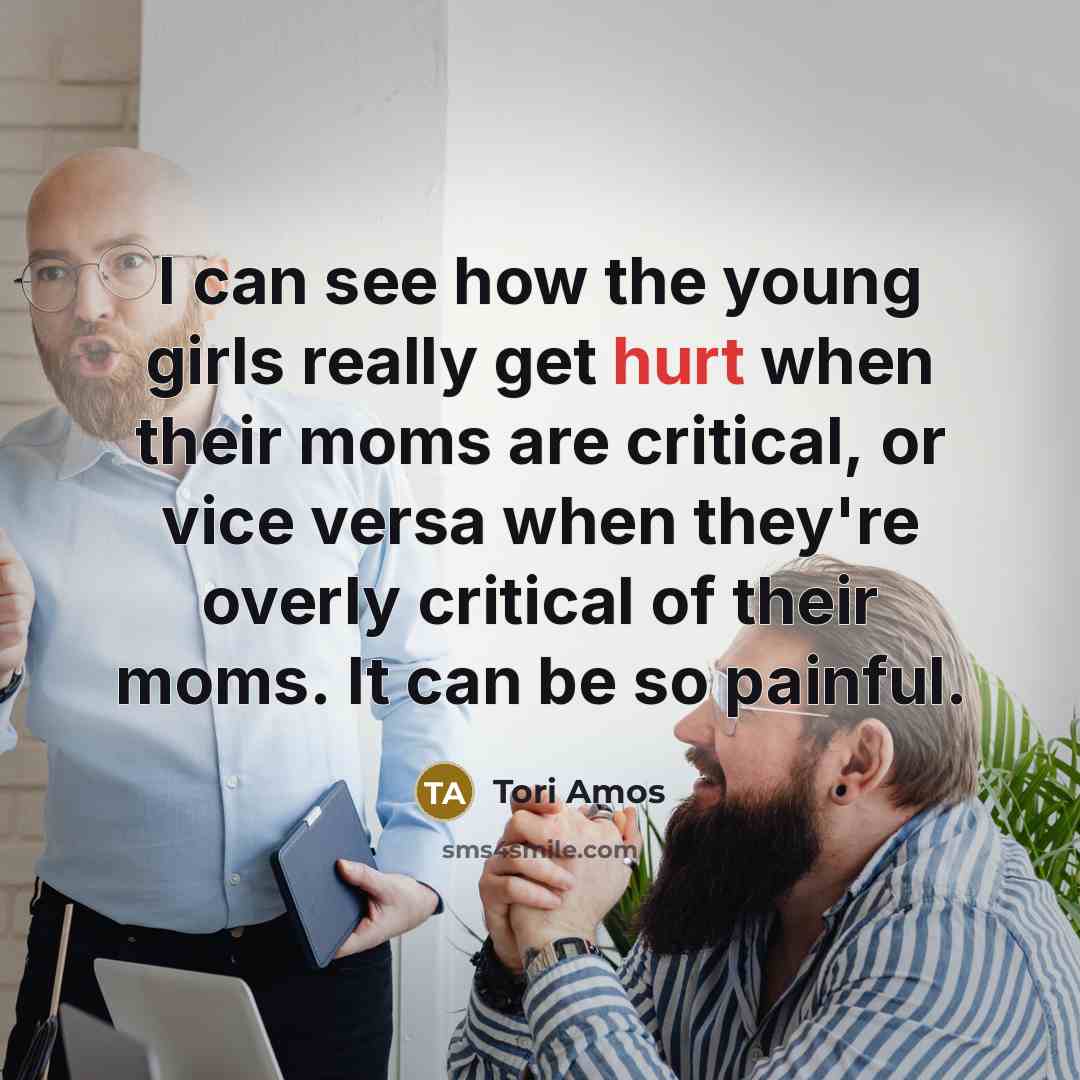 “I can see how the young girls really get hurt…” quote by Tori Amos