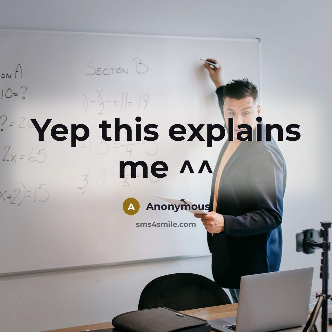 “Yep this explains me ^^” quote by Anonymous