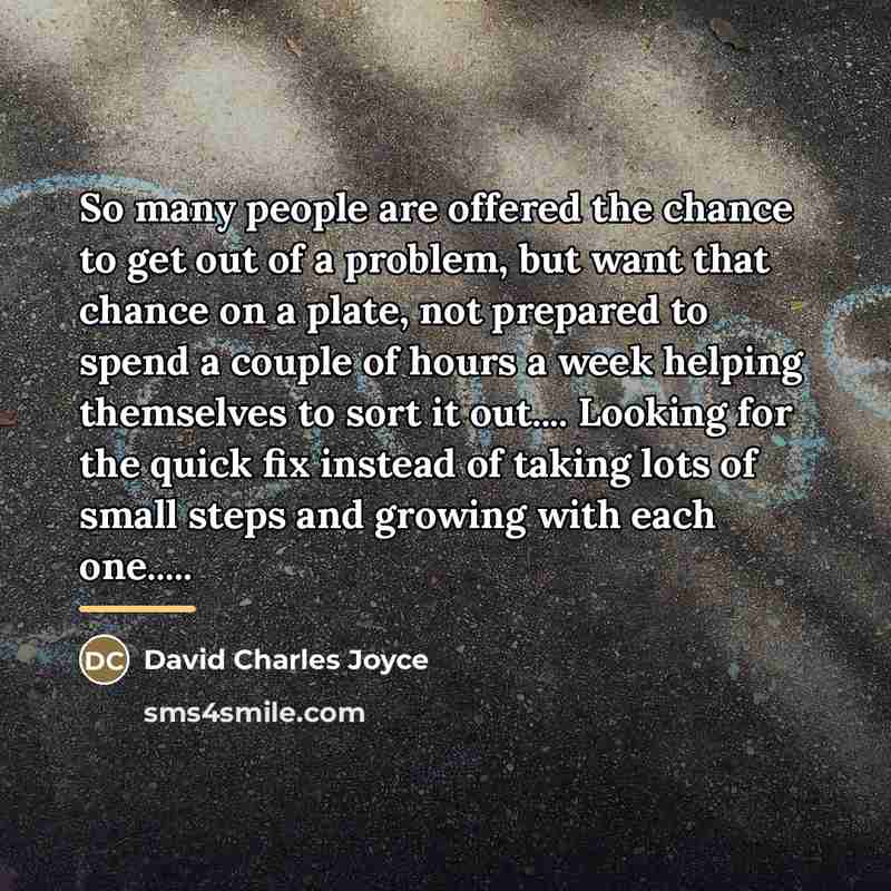 “So many people are offered the chance to get out…” quote by David Charles Joyce