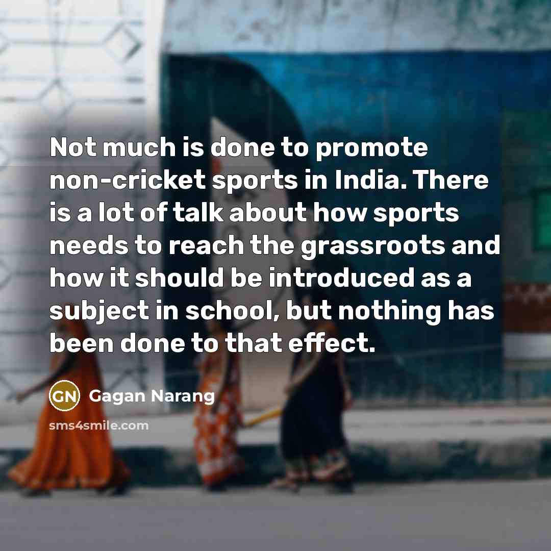 “Not much is done to promote non-cricket sports in India.…” quote by Gagan Narang