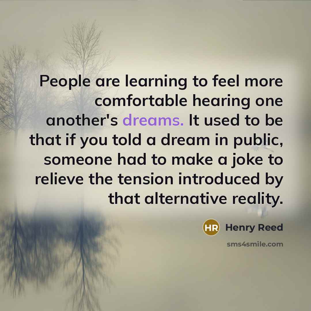 “People are learning to feel more comfortable hearing one another's…” quote by Henry Reed