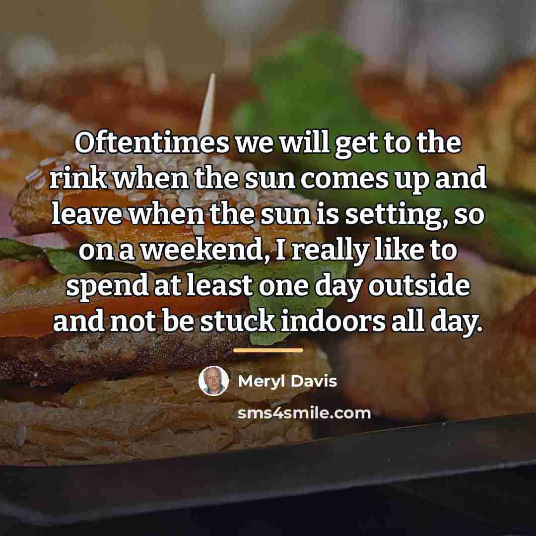 “Oftentimes we will get to the rink when the sun…” quote by Meryl Davis