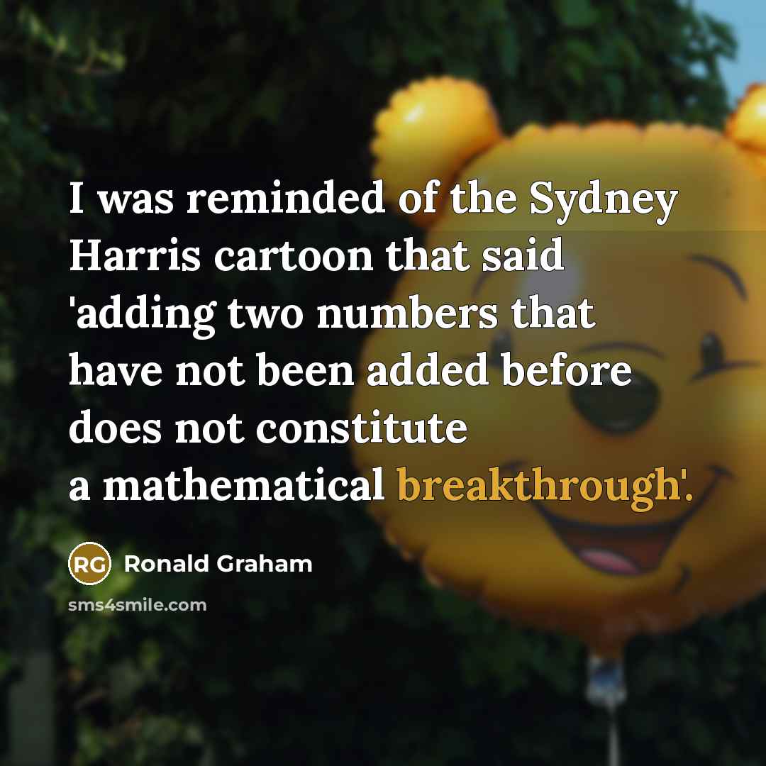 “I was reminded of the Sydney Harris cartoon that said…” quote by Ronald Graham