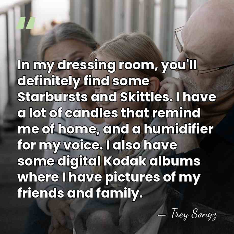 In my dressing room, you'll definitely find some Starbursts and Skittles. I&hellip; - Trey Songz