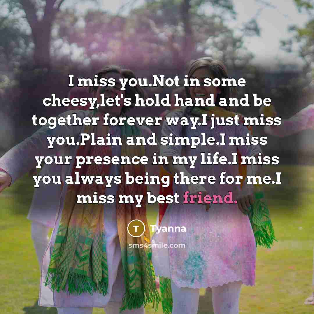 “I miss you.Not in some cheesy,let's hold hand and be…” quote by Tyanna