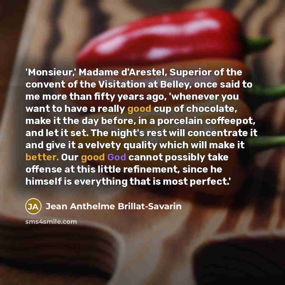 “'Monsieur,' Madame d'Arestel, Superior of the convent of the Visitation…” quote by Jean Anthelme Brillat-Savarin