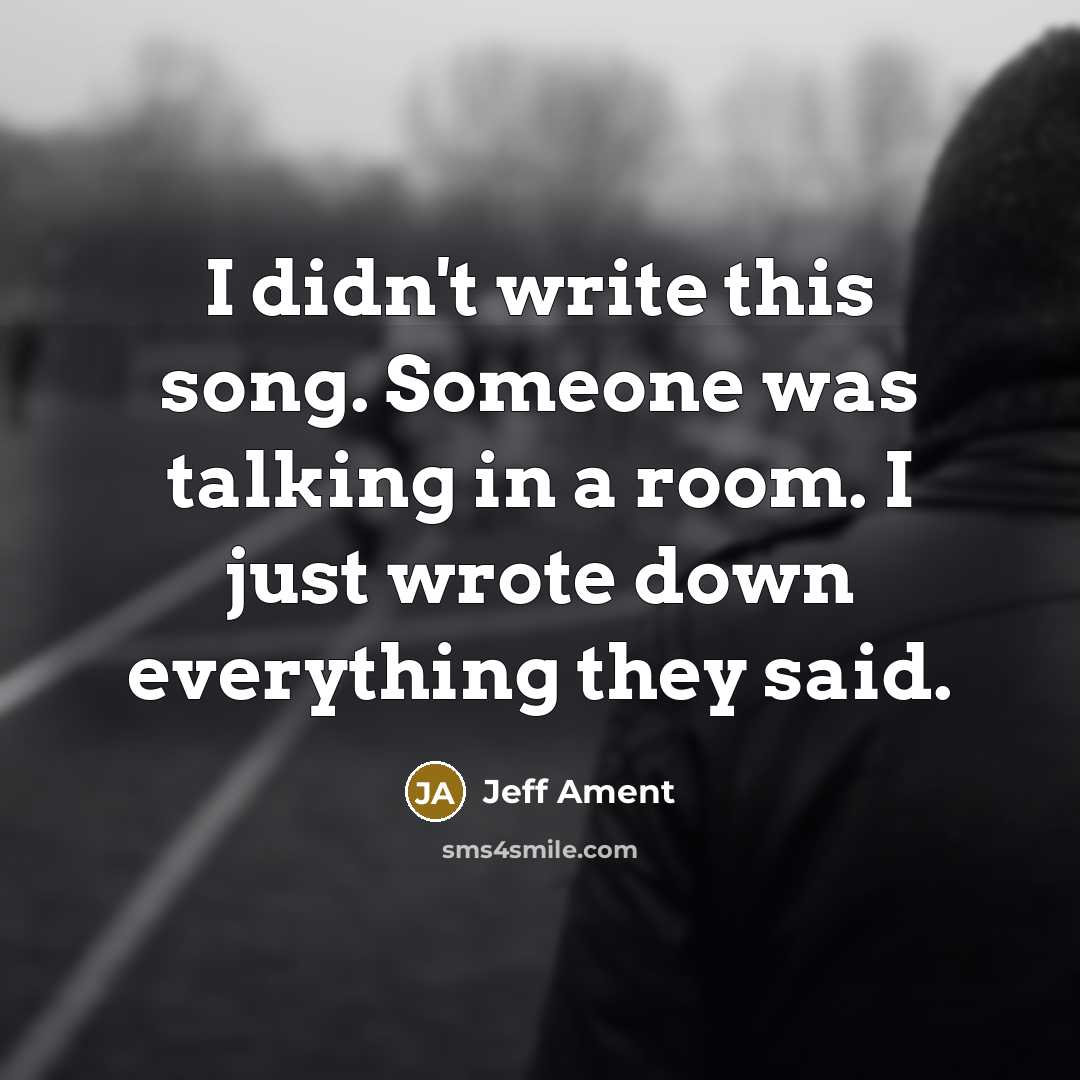 “I didn't write this song. Someone was talking in a…” quote by Jeff Ament