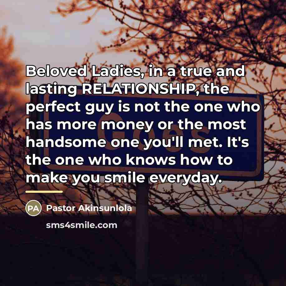 “Beloved Ladies, in a true and lasting RELATIONSHIP, the perfect…” quote by Pastor Akinsunlola