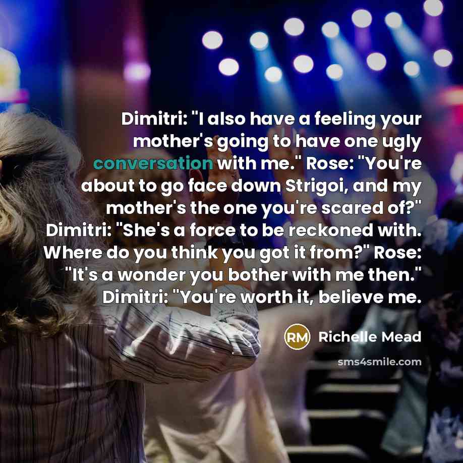 “Dimitri: "I also have a feeling your mother's going to…” quote by Richelle Mead