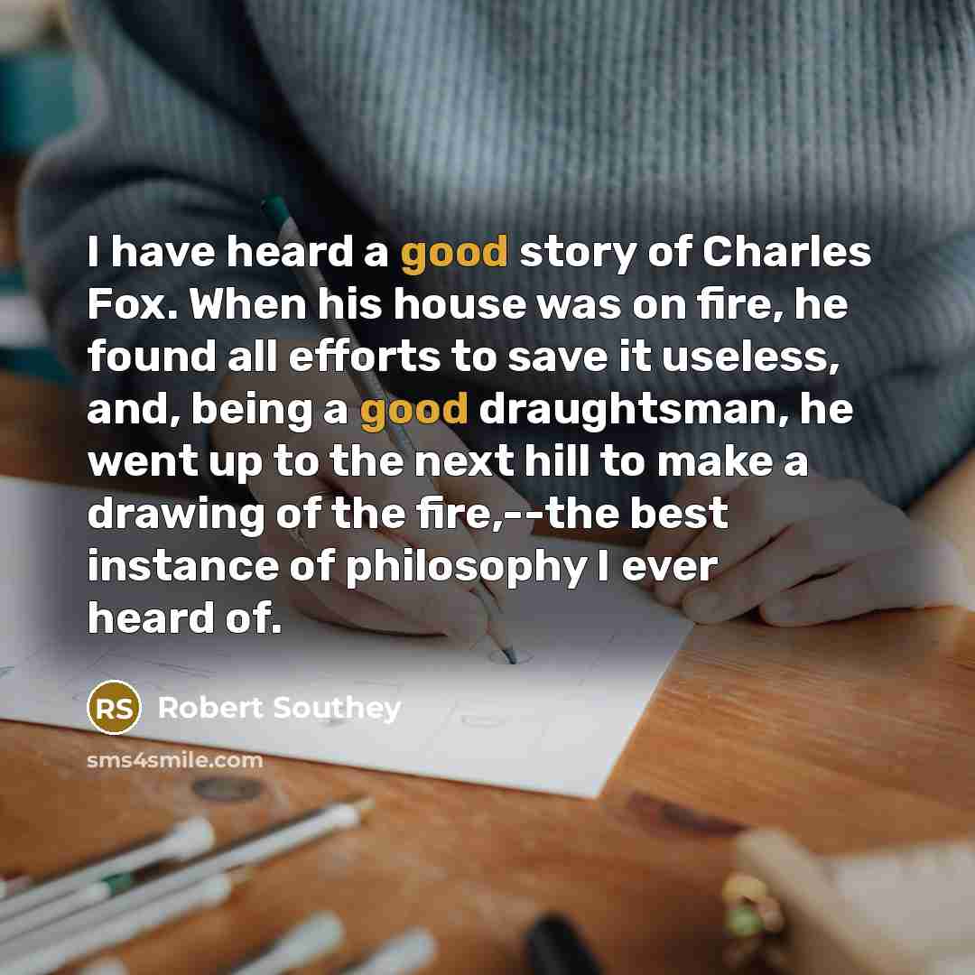“I have heard a good story of Charles Fox. When…” quote by Robert Southey