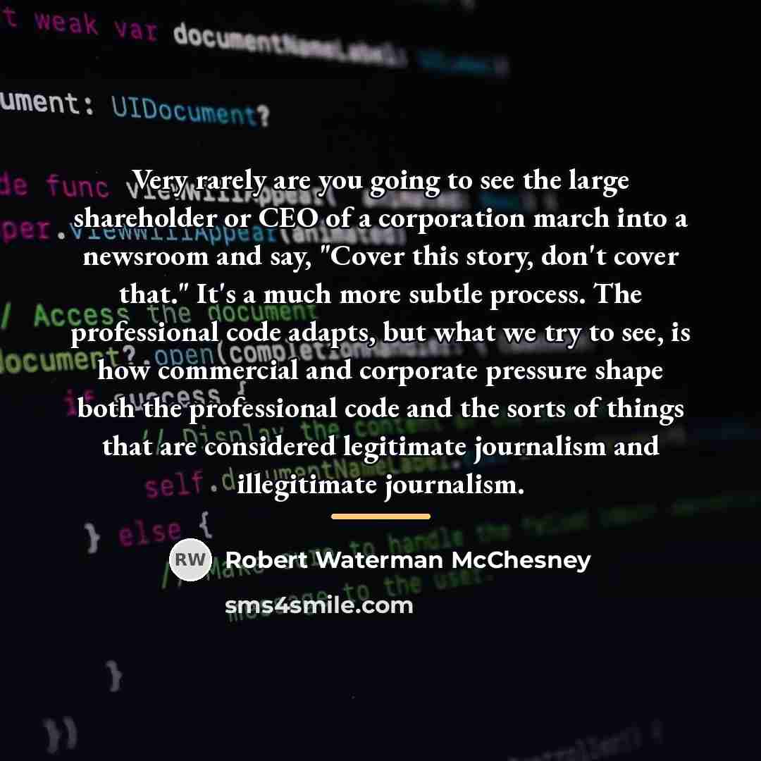 “Very rarely are you going to see the large shareholder…” quote by Robert Waterman McChesney