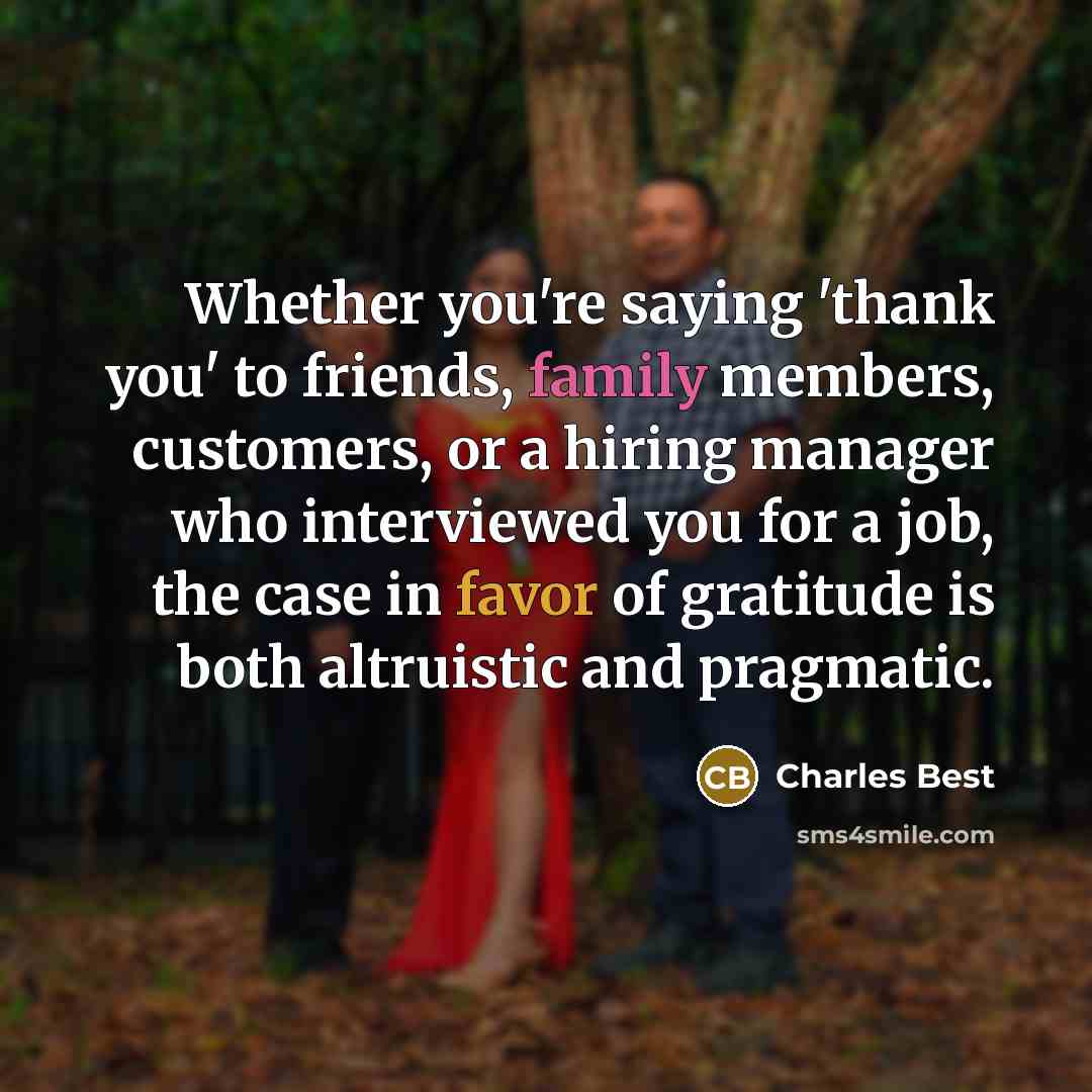 “Whether you're saying 'thank you' to friends, family members, customers,…” quote by Charles Best