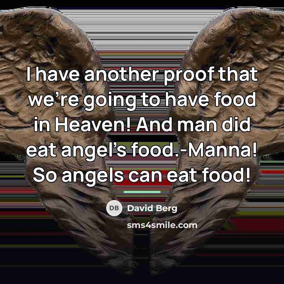 “I have another proof that we're going to have food…” quote by David Berg