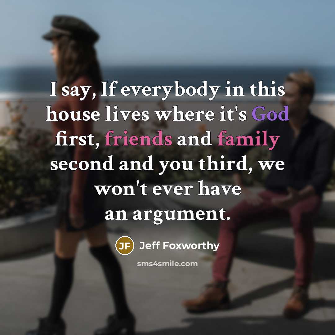 “I say, If everybody in this house lives where it's…” quote by Jeff Foxworthy