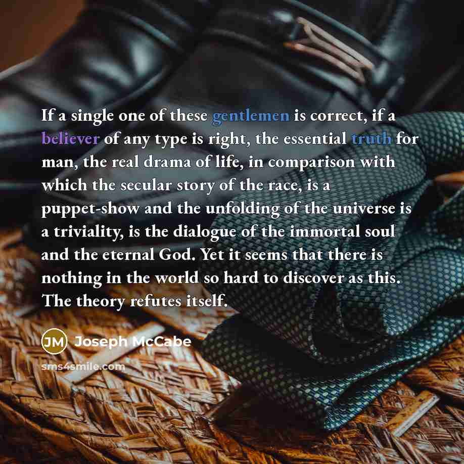 “If a single one of these gentlemen is correct, if…” quote by Joseph McCabe