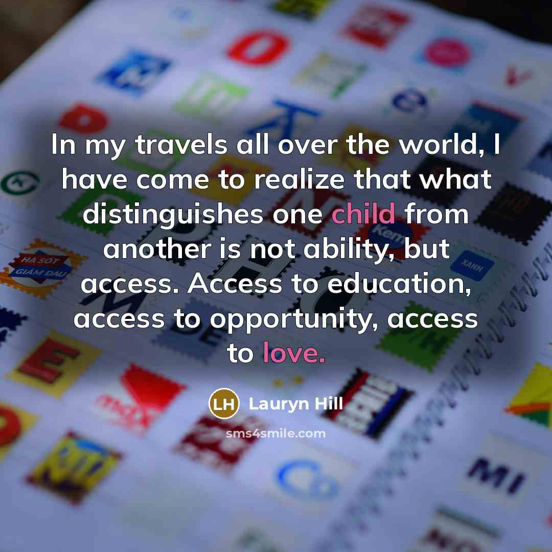 “In my travels all over the world, I have come…” quote by Lauryn Hill