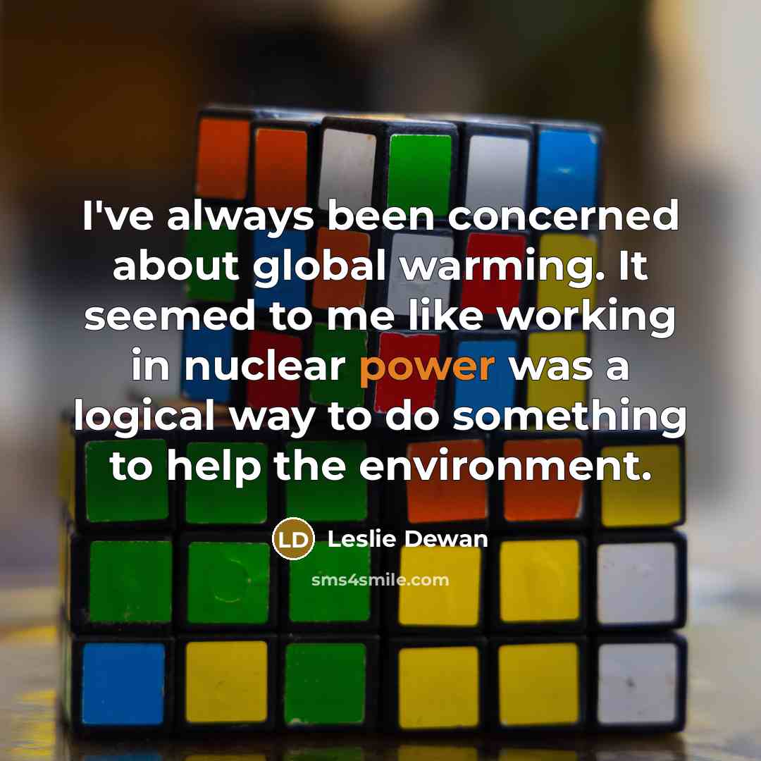 “I've always been concerned about global warming. It seemed to…” quote by Leslie Dewan