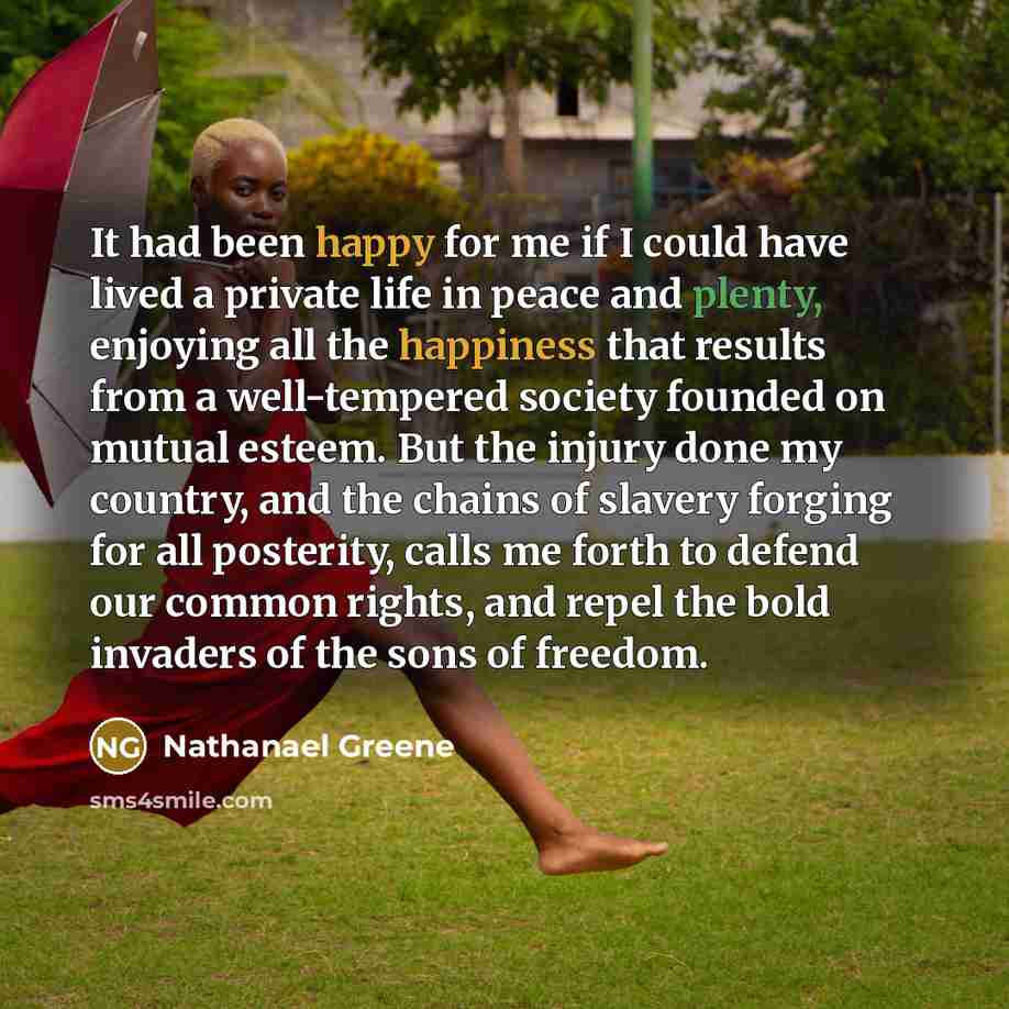 “It had been happy for me if I could have…” quote by Nathanael Greene