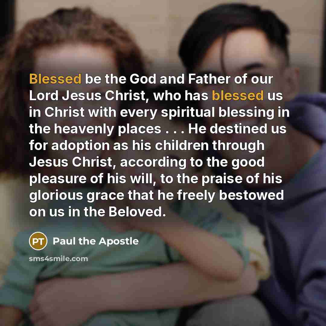 “Blessed be the God and Father of our Lord Jesus…” quote by Paul the Apostle