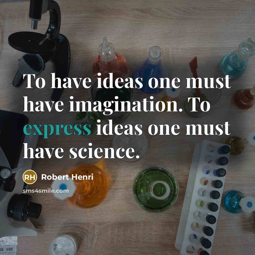 “To have ideas one must have imagination. To express ideas…” quote by Robert Henri