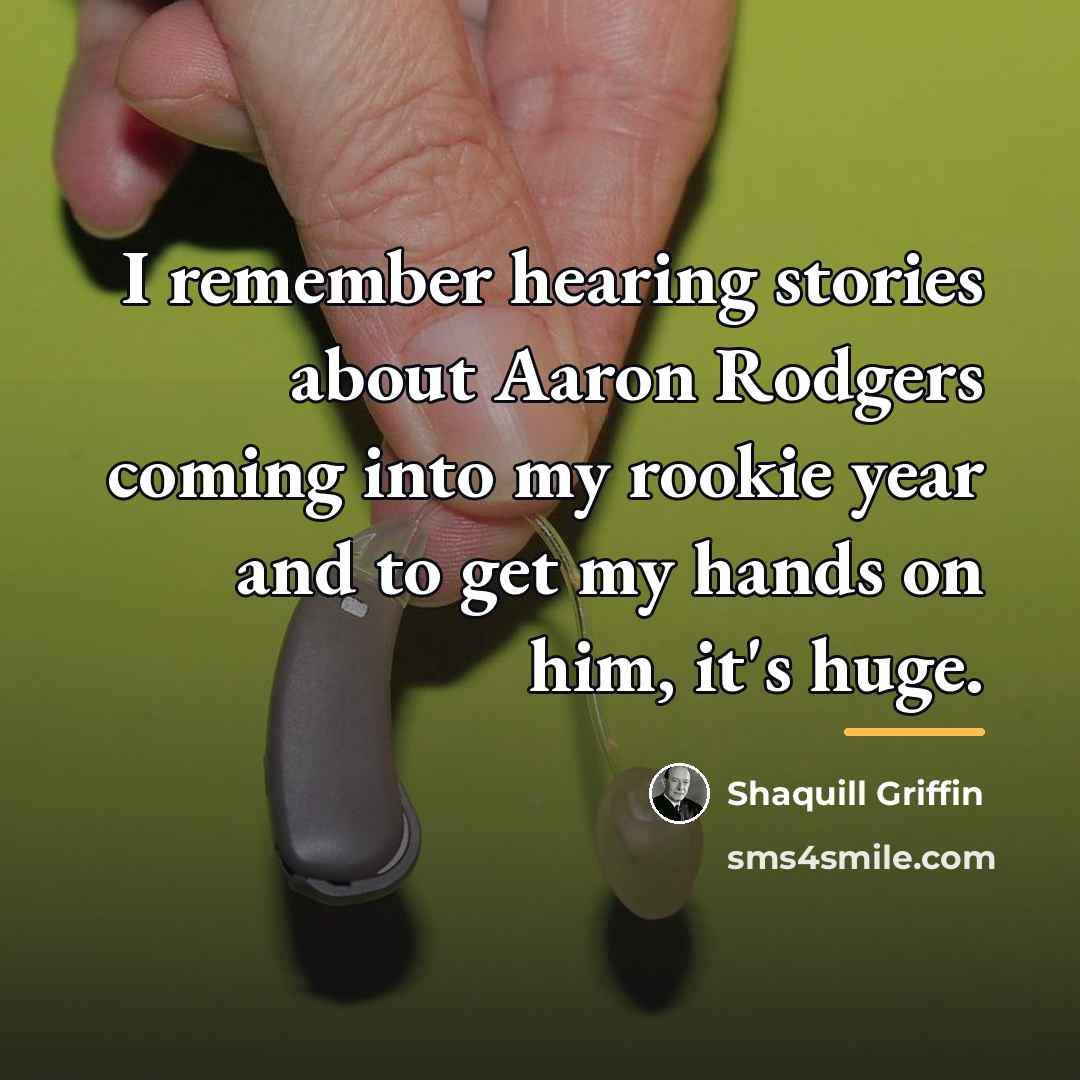 “I remember hearing stories about Aaron Rodgers coming into my…” quote by Shaquill Griffin