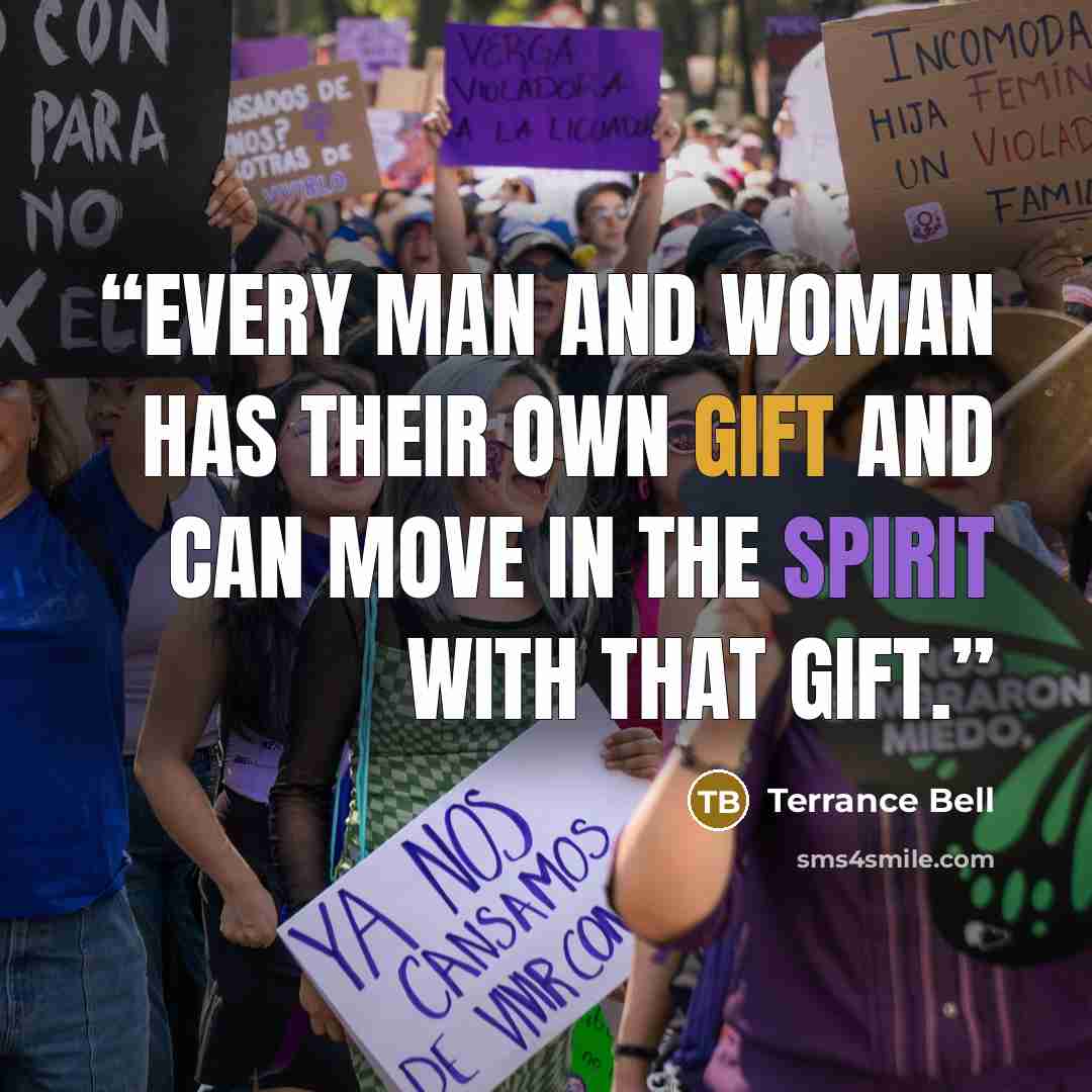 “Every man and woman has their own gift and can move in the spirit with that gift.” quote by Terrance Bell