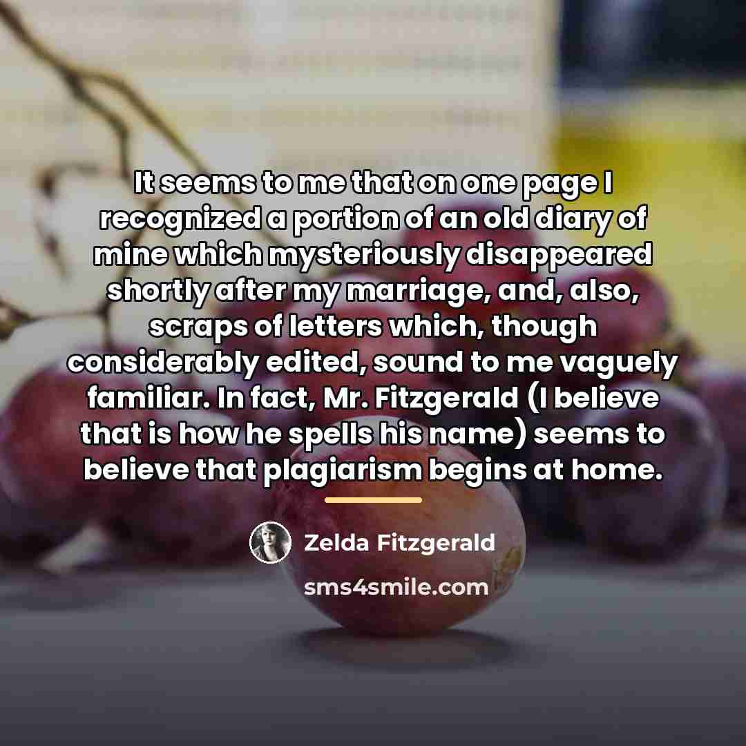 “It seems to me that on one page I recognized…” quote by Zelda Fitzgerald