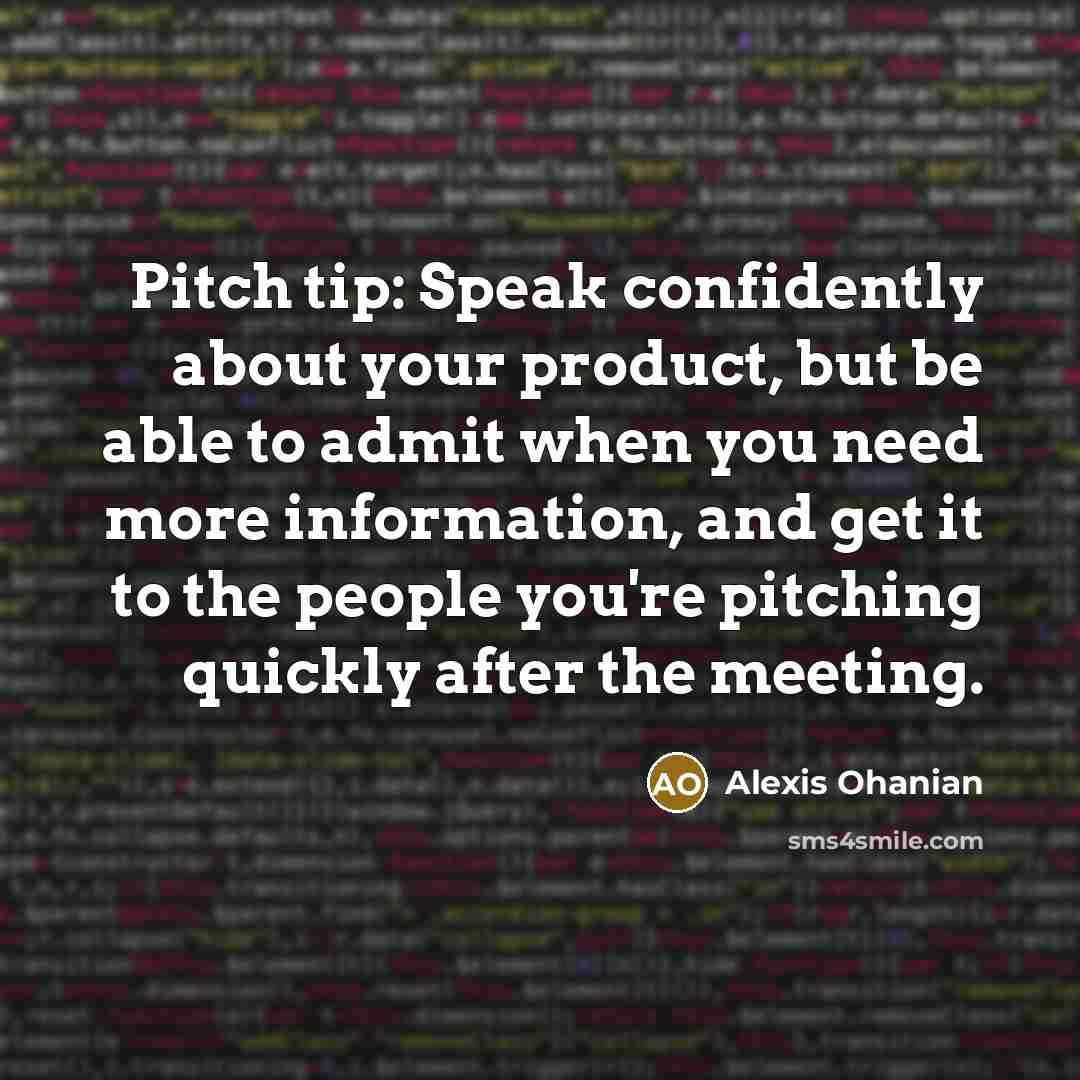 “Pitch tip: Speak confidently about your product, but be able…” quote by Alexis Ohanian