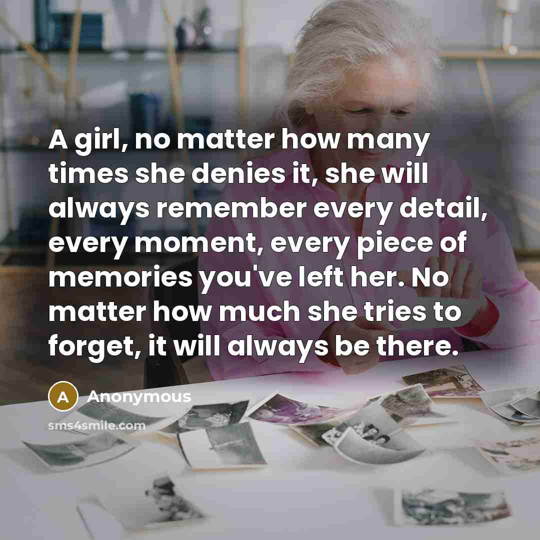 “A girl, no matter how many times she denies it,…” quote by Anonymous