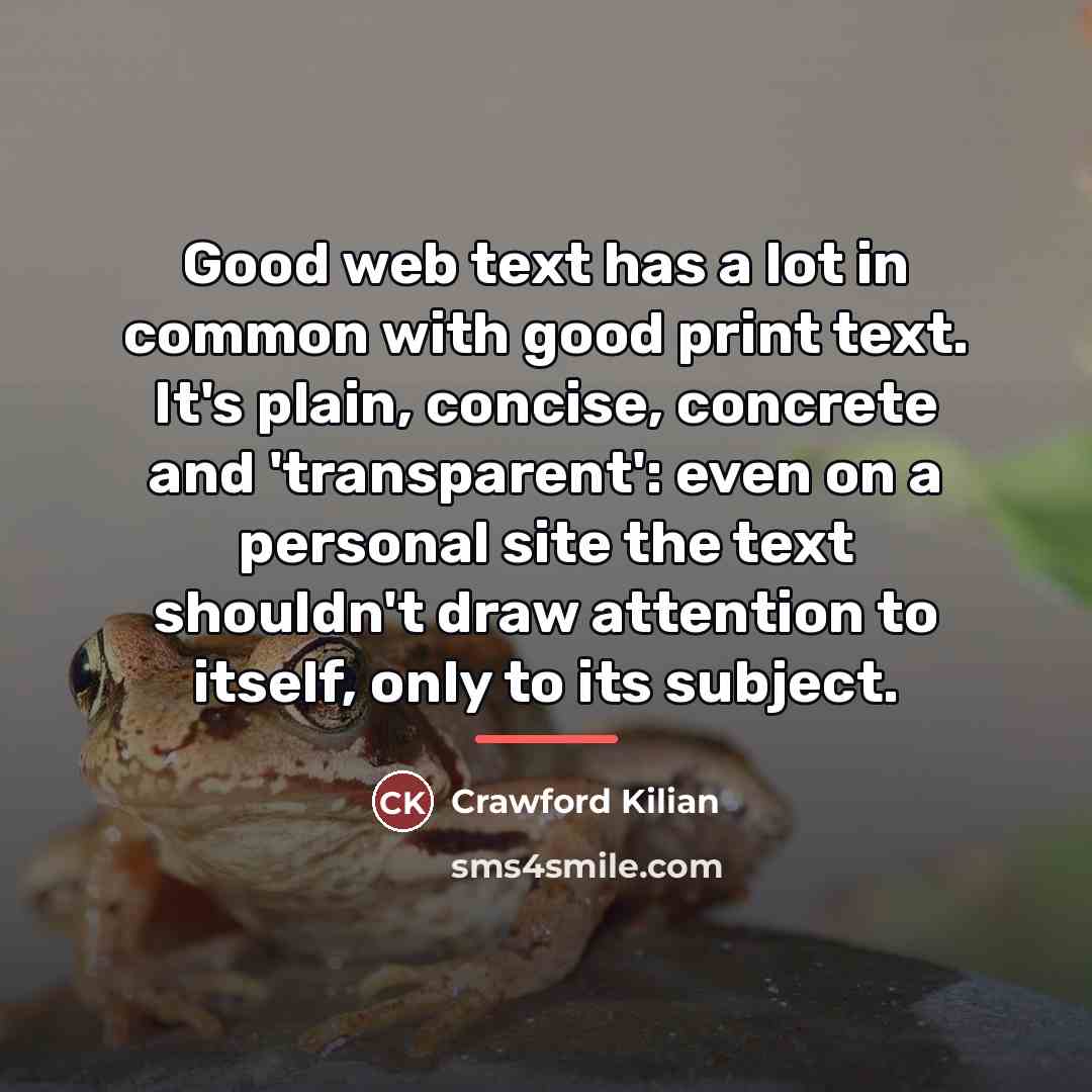 “Good web text has a lot in common with good…” quote by Crawford Kilian