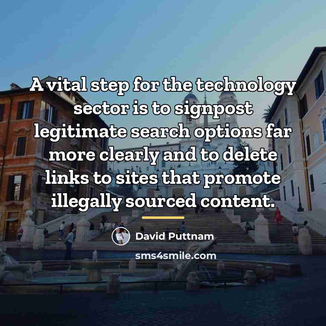 “A vital step for the technology sector is to signpost…” quote by David Puttnam