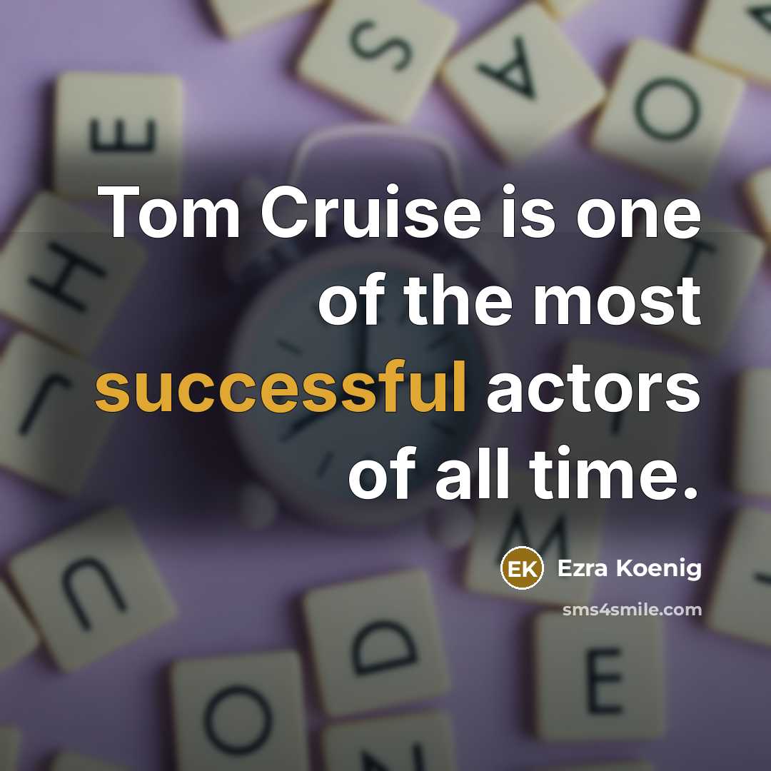 “Tom Cruise is one of the most successful actors of…” quote by Ezra Koenig