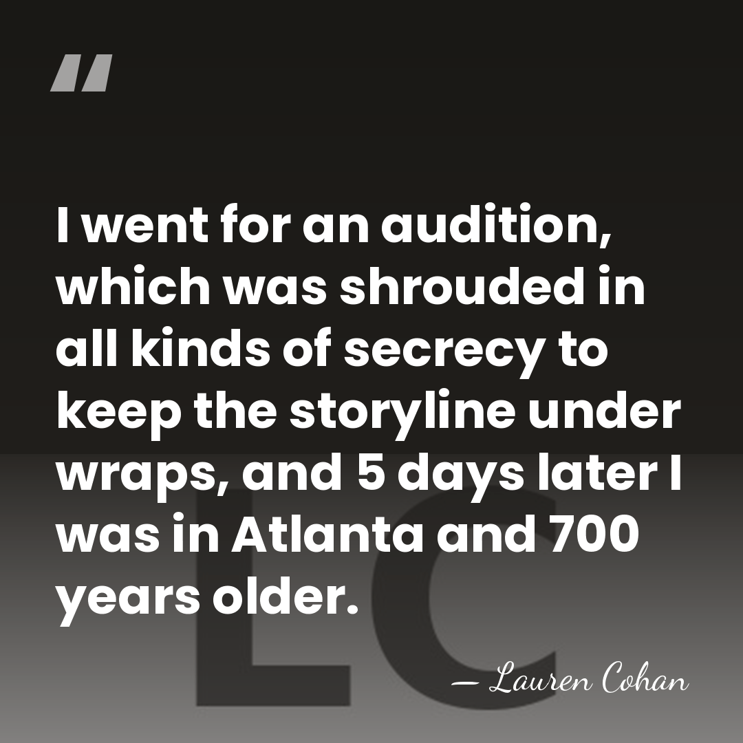 I went for an audition, which was shrouded in all kinds of&hellip; - Lauren Cohan