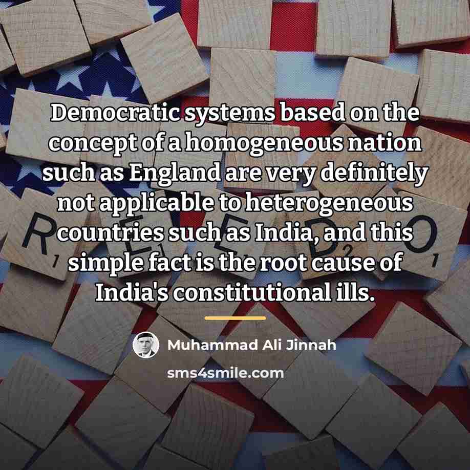 “Democratic systems based on the concept of a homogeneous nation…” quote by Muhammad Ali Jinnah
