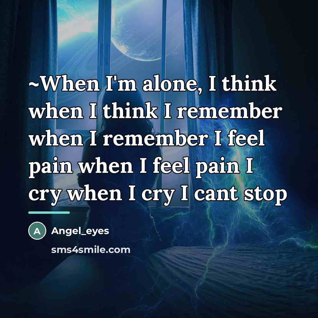 “~When I'm alone, I think when I think I remember…” quote by Angel_eyes