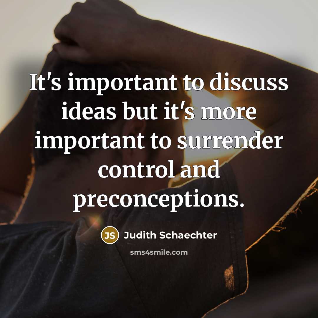“It's important to discuss ideas but it's more important to…” quote by Judith Schaechter