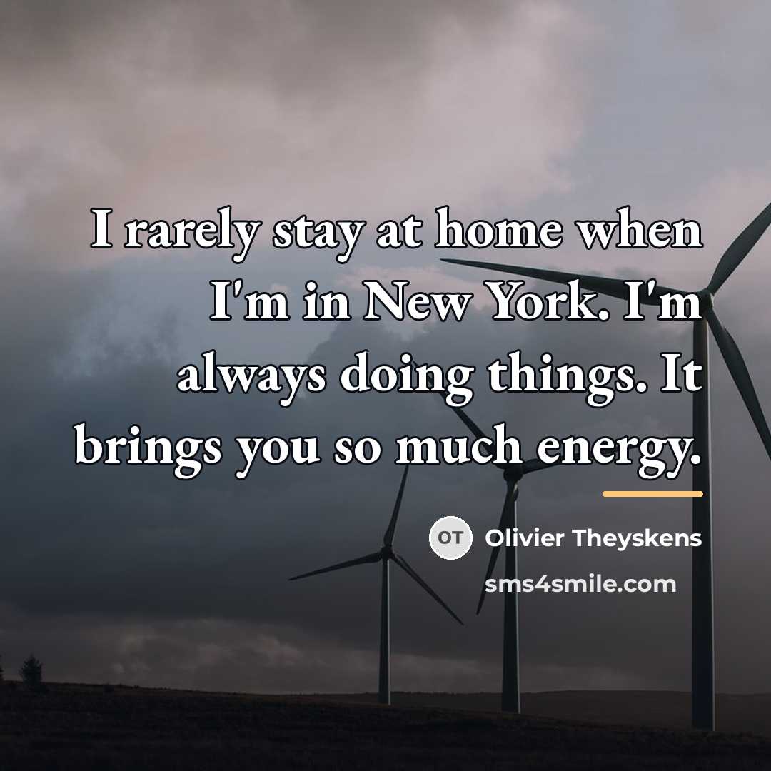 “I rarely stay at home when I'm in New York.…” quote by Olivier Theyskens