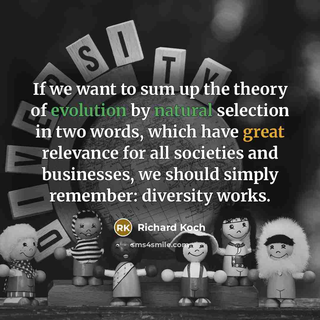 “If we want to sum up the theory of evolution…” quote by Richard Koch