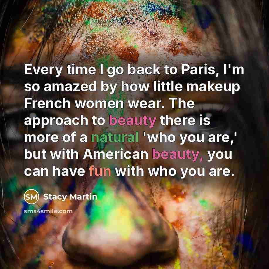 “Every time I go back to Paris, I'm so amazed…” quote by Stacy Martin