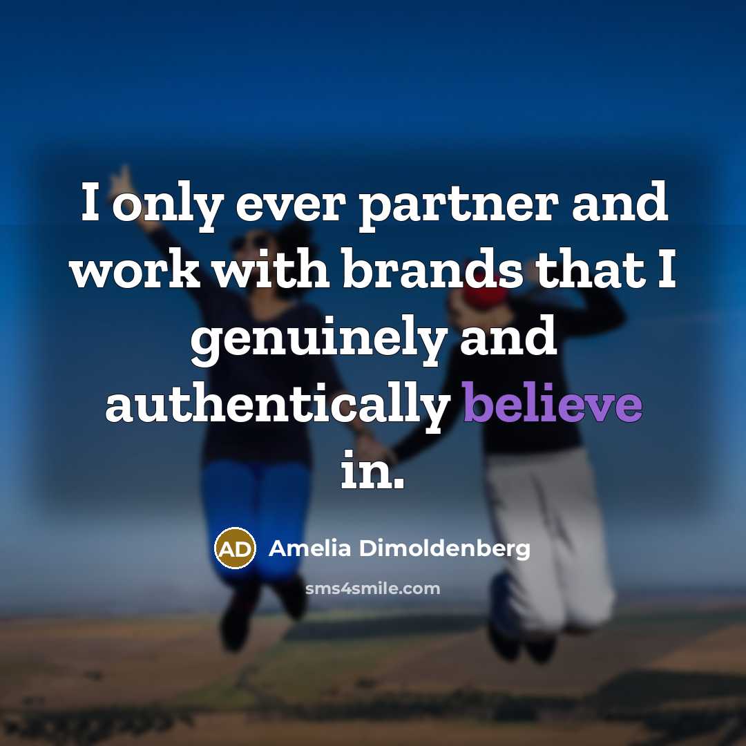 “I only ever partner and work with brands that I…” quote by Amelia Dimoldenberg