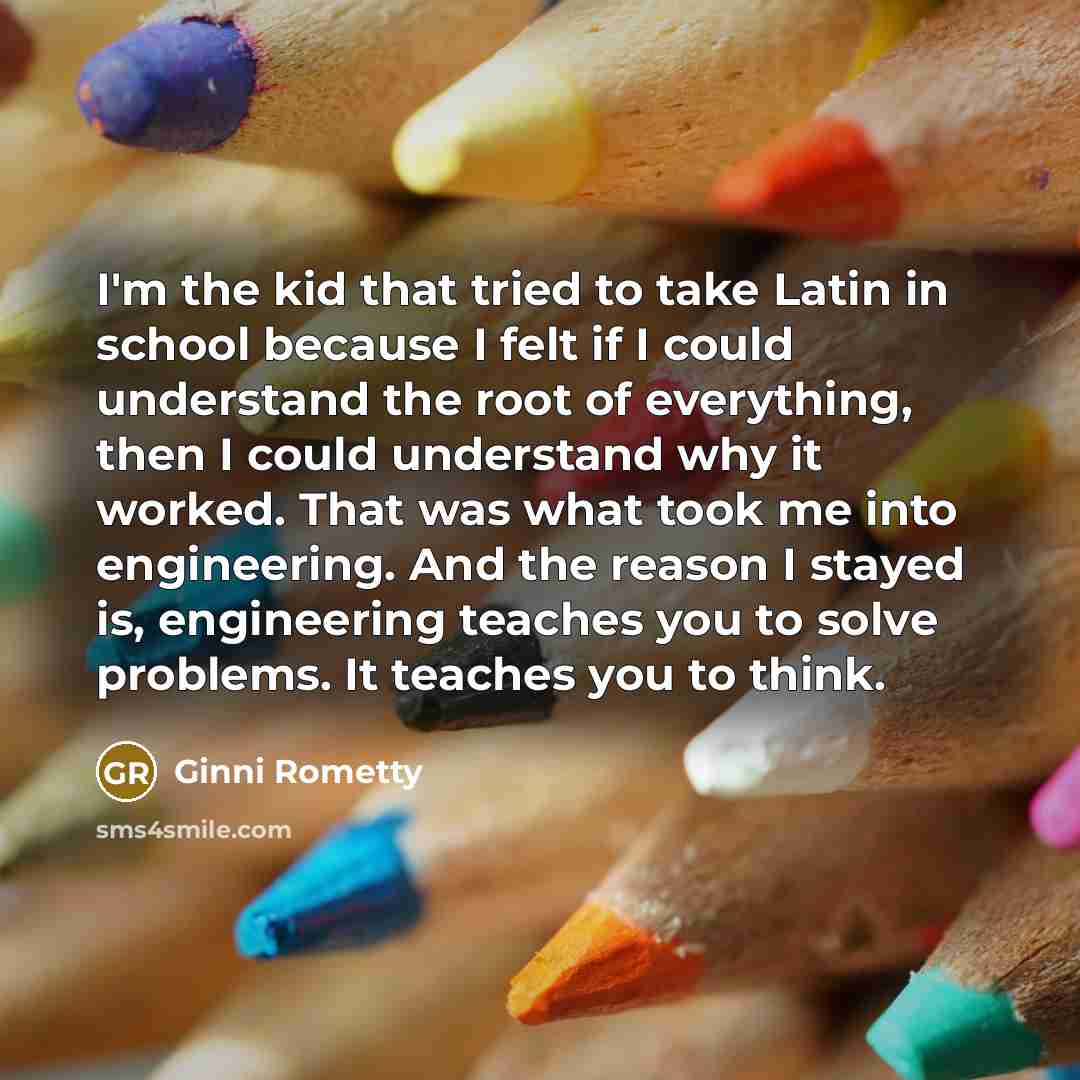 “I'm the kid that tried to take Latin in school…” quote by Ginni Rometty