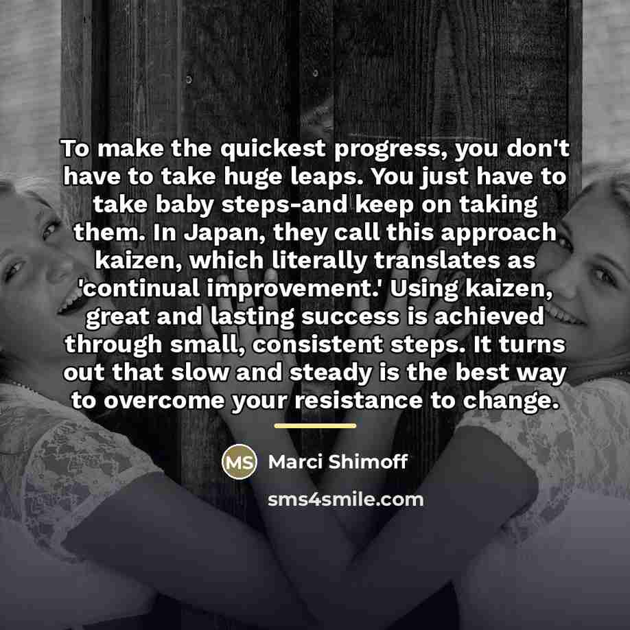 “To make the quickest progress, you don't have to take…” quote by Marci Shimoff