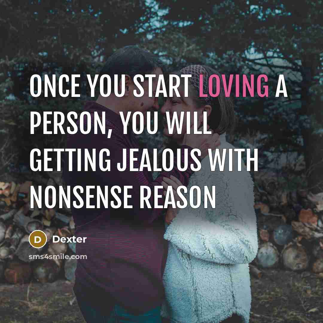 “Once you start loving a person, you will getting jealous…” quote by Dexter